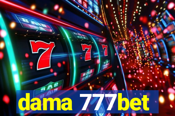 dama 777bet